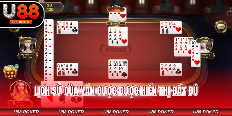Phỏm Online U88 - Săn Thưởng Cùng Game Bài Hấp Dẫn Lịch sử của ván cược được hiển thị đầy đủ